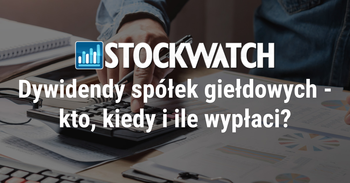 Spółki dywidendowe - Dywidendy 2023 - Lista wszystkich wypłat